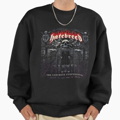 Hatebreed I Will Be Heard Sweatshirt